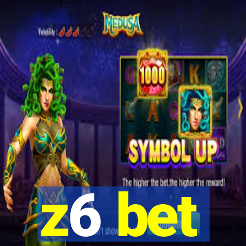 z6 bet